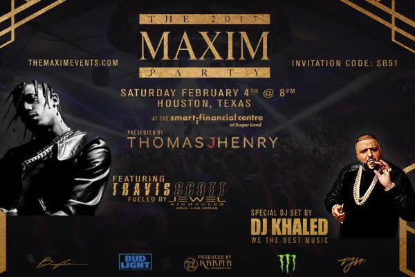 Houston Super Bowl Parties 2017 Maxim DJ Khaled Hip Hop Travis Scott
